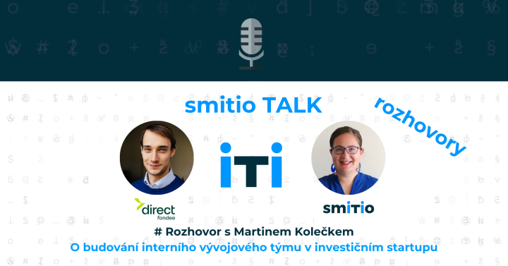 S Martinem Kolečkem o budování interního vývojového týmu v investičním startupu