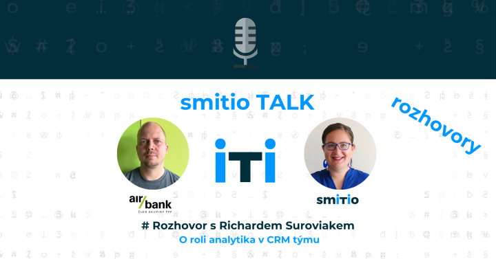 O analýze, real time technologiích a seancích v CRM týmu | smitio TALK s Richardem Suroviakem